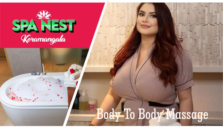 Body To Body Massage in Koramangala